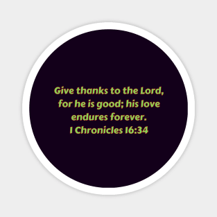 Bible Verse 1 Chronicles 16:34 Magnet